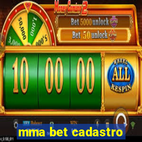 mma bet cadastro